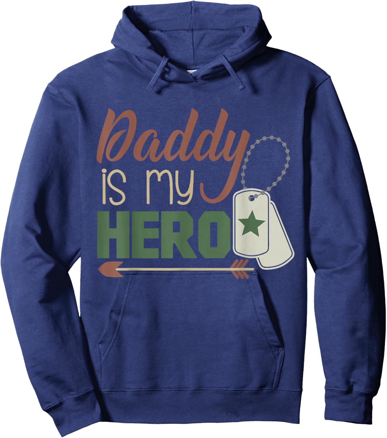 Daddy is My Hero! Armed Services Military Hoodie - Hoodie | Navy