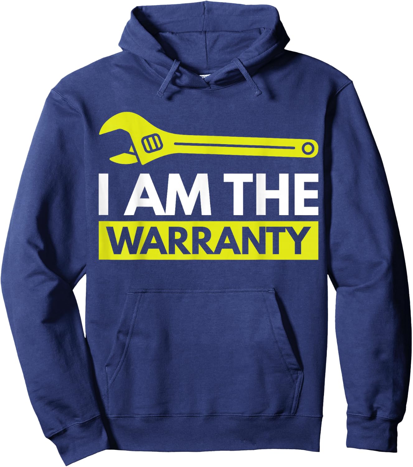 I Am The Warranty Hoodie - Hoodie | Navy
