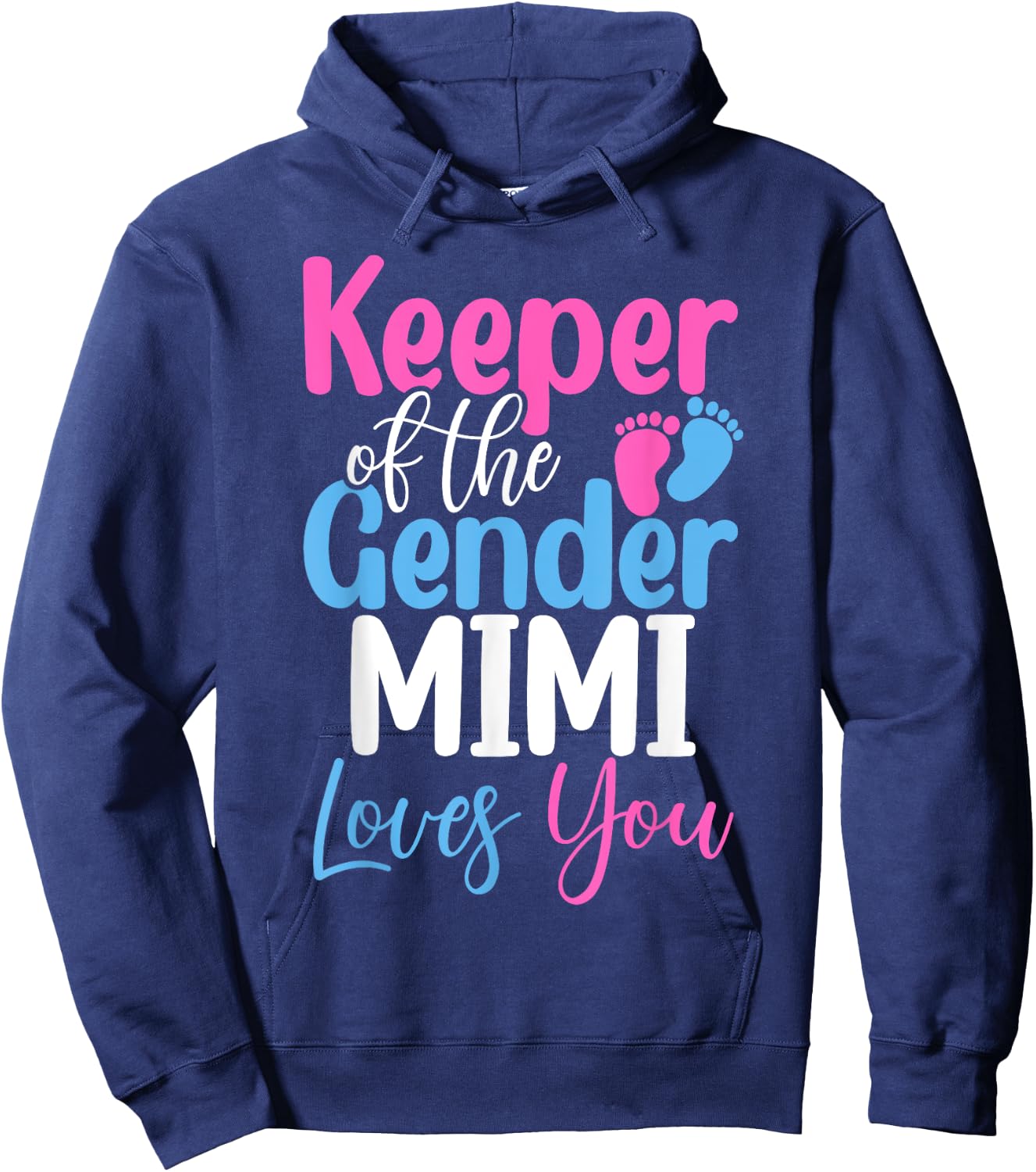 Keeper Of The Gender Mimi Loves You Cute Baby Announcement Hoodie - Hoodie | Navy