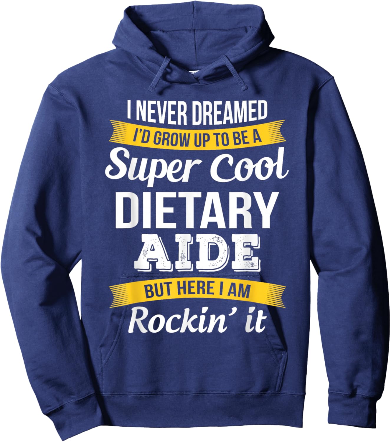 Funny Dietary Aide Gifts Appreciation Service Worker Hoodie - Hoodie | Navy