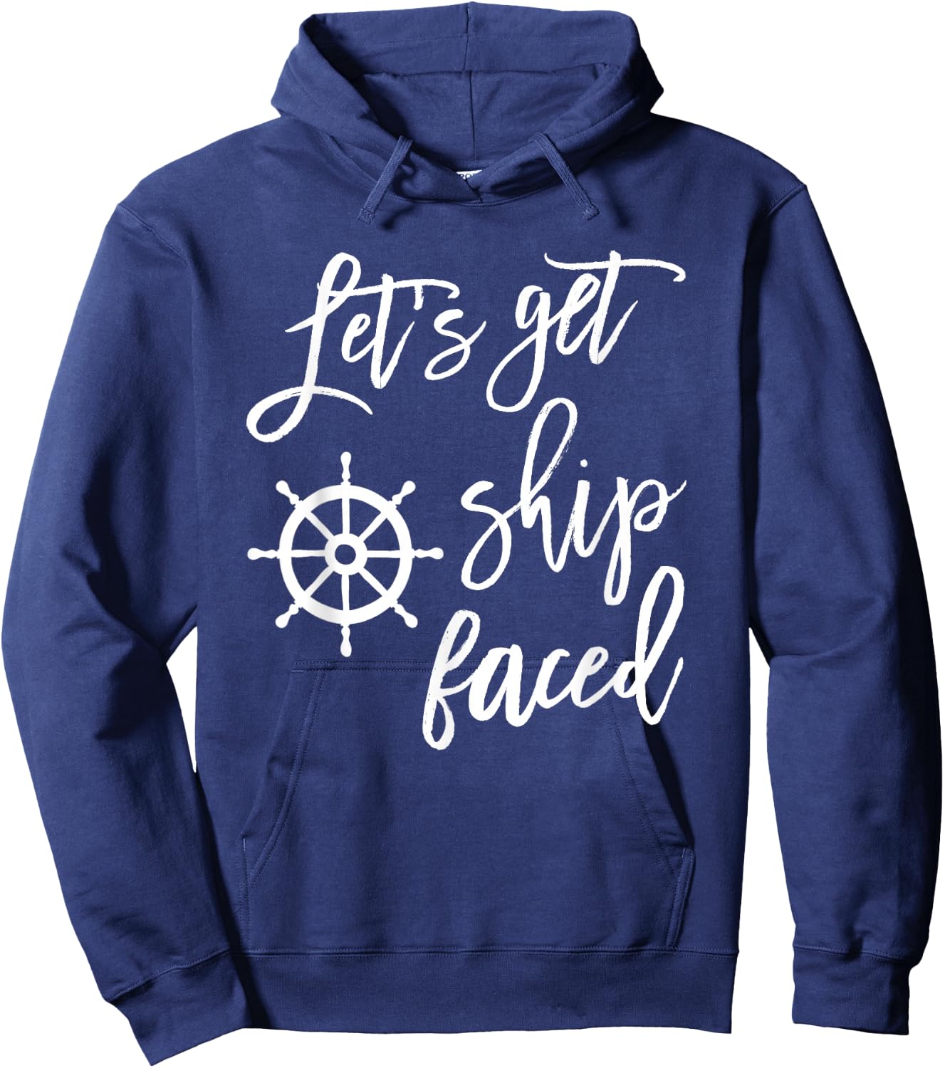 Let's Get Ship Faced Shirt Bachelorette Party Nautical Hoodie - Hoodie | Navy