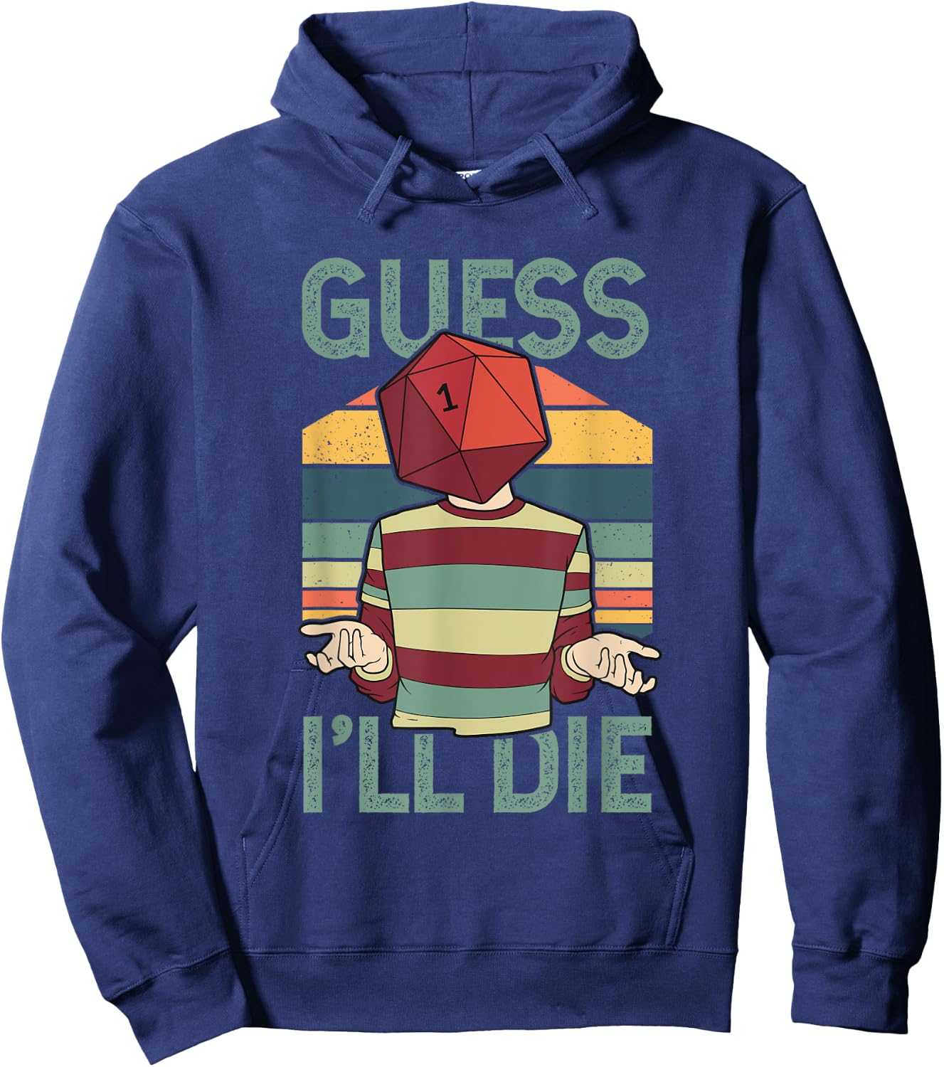 Funny Guess I'll Die Retro Sunset D20 Role Playing Game RPG Hoodie - Hoodie | Navy