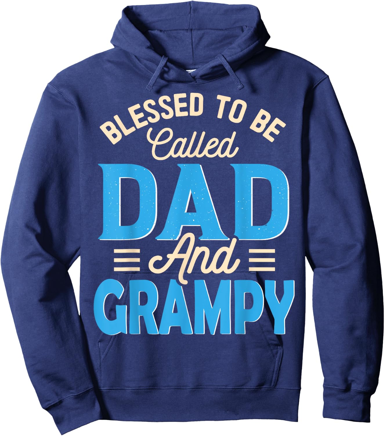 Blessed To Be Called Dad And Grampy Father's Day Grandpa Hoodie - Hoodie | Navy
