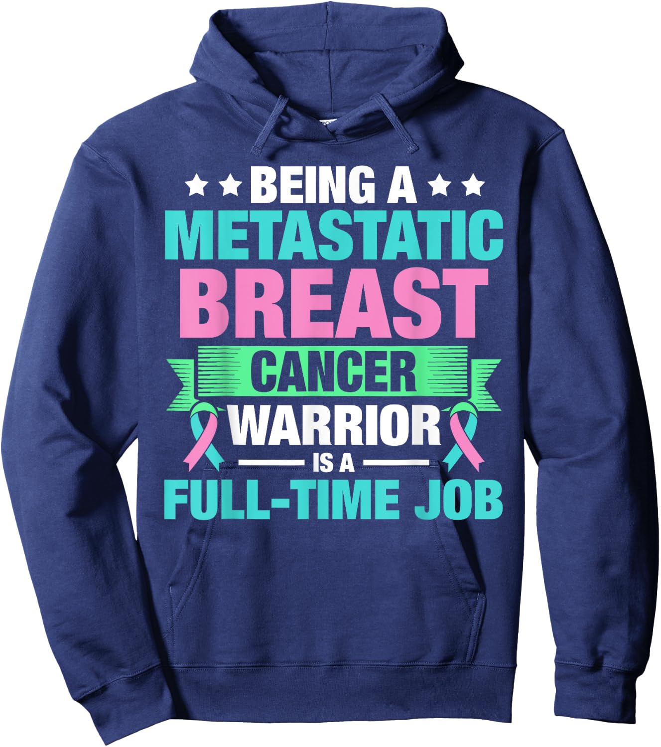 Metastatic Breast Cancer Awareness Treating Warrior Hoodie - Hoodie | Navy