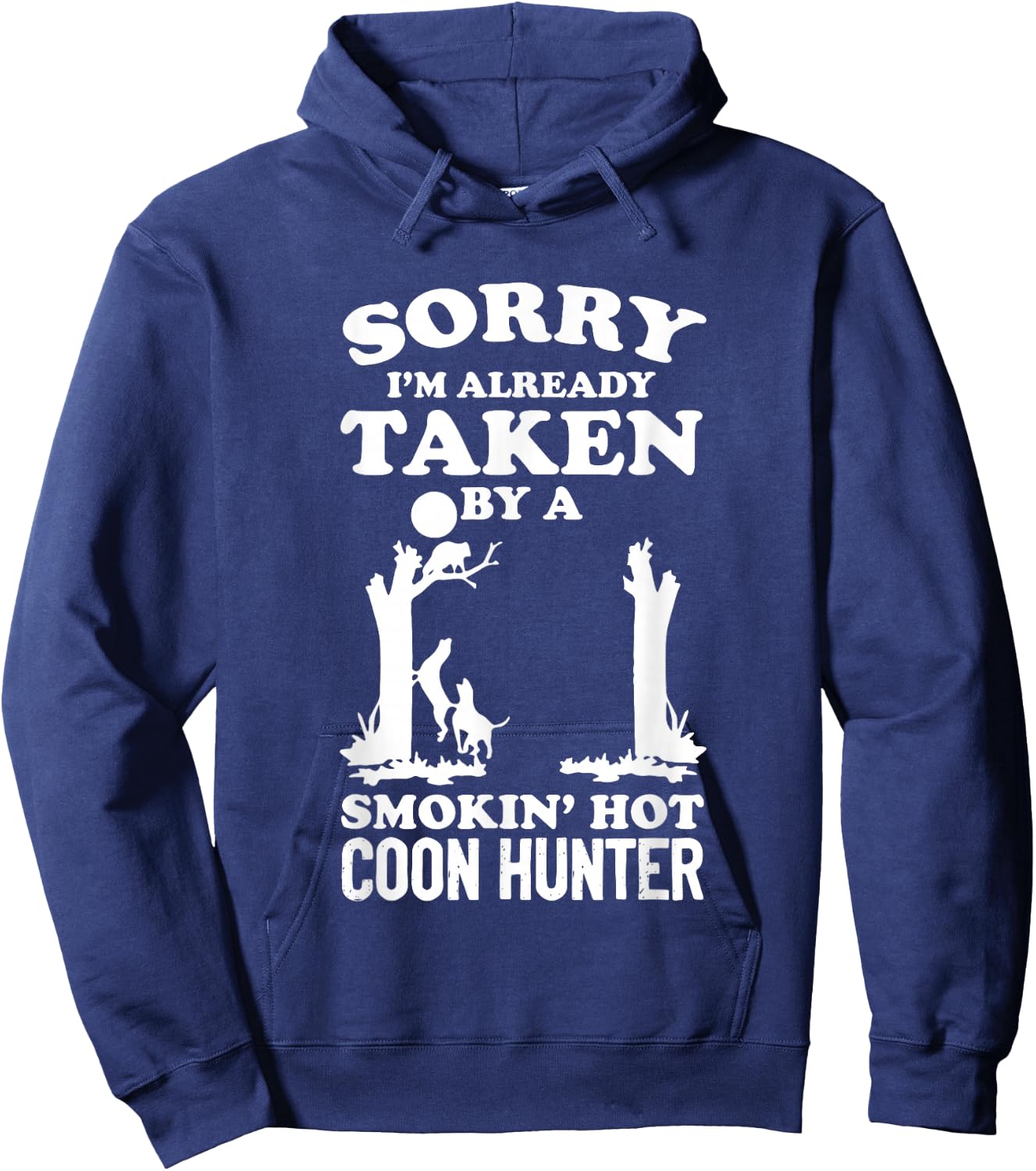 Coon Hunting Coonhounds Coon Hunters Hoodie - Hoodie | Navy