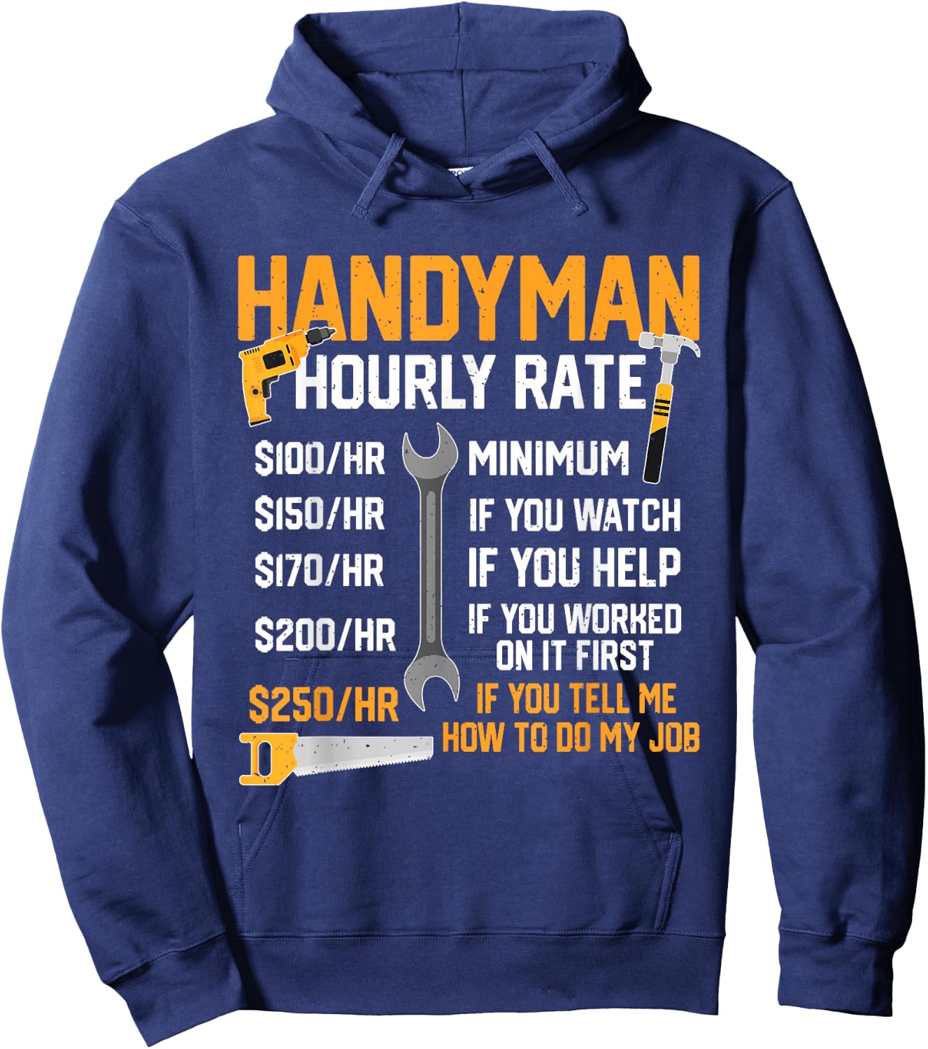 Handyman Rates Per Hour Handyman Hourly Rate Funny Mechanic Hoodie - Hoodie | Navy