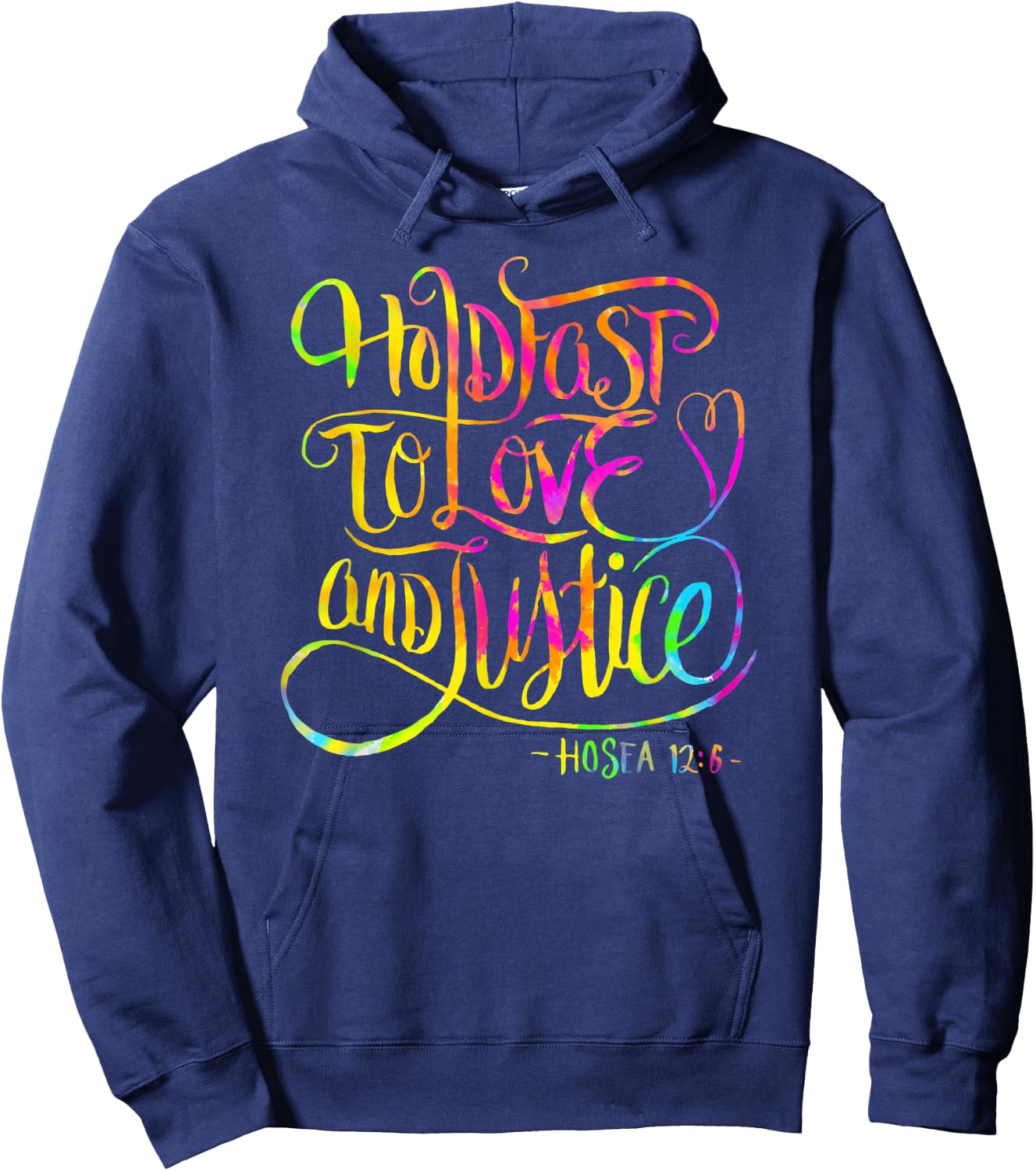 Hold Fast To Love and Justice - Christian - Hosea 12 - Bible Hoodie - Hoodie | Navy