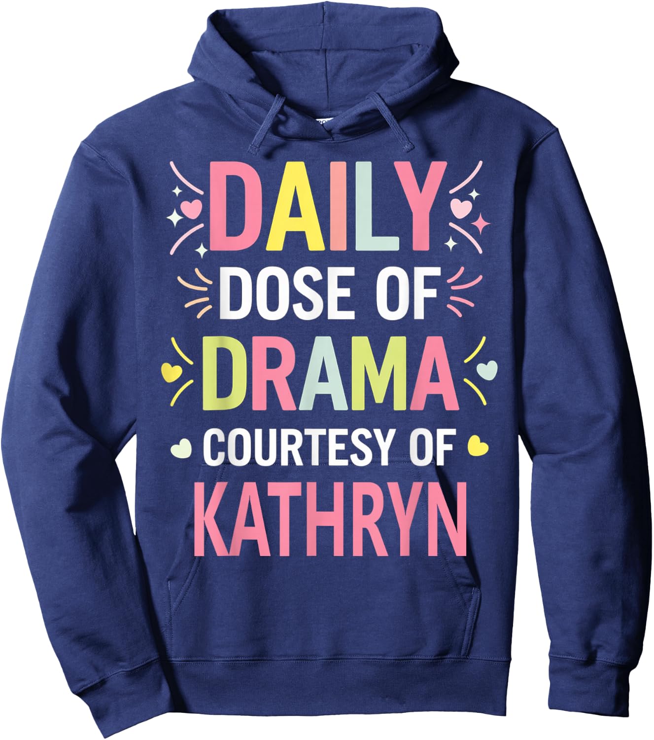 KATHRYN Personalized Name Funny Cute Custom KATHRYN Name Hoodie - Hoodie | Navy
