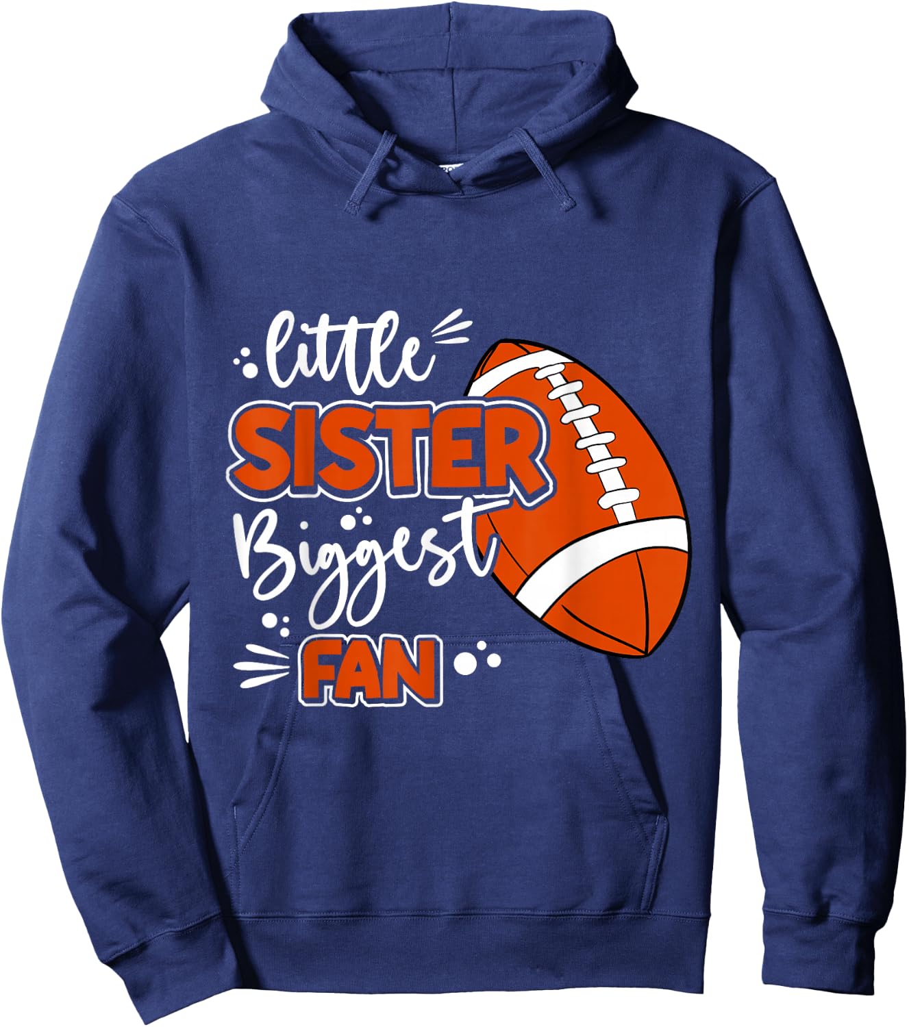Little Sister Biggest Fan Football, Football Girl Hoodie - Hoodie | Navy