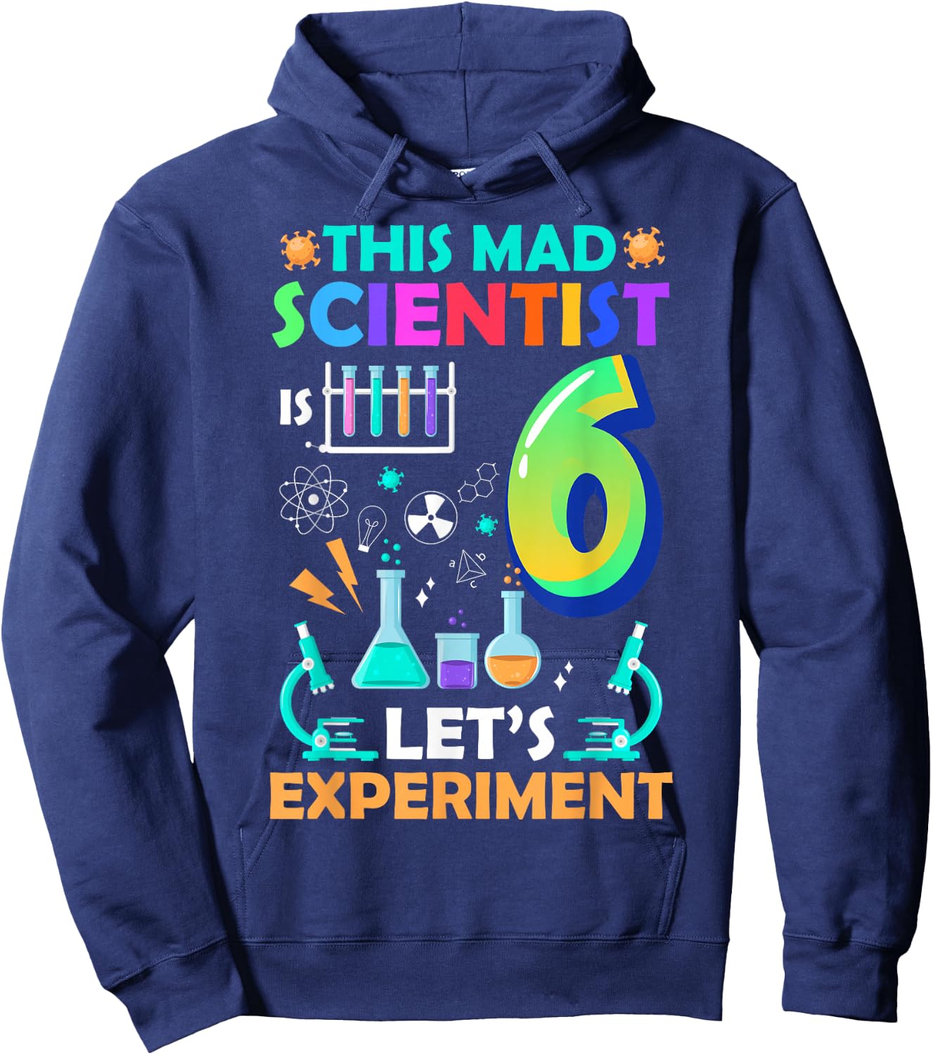 This Mad Scientist is 6th Birthday Scientist 6 Years Old Hoodie - Hoodie | Navy