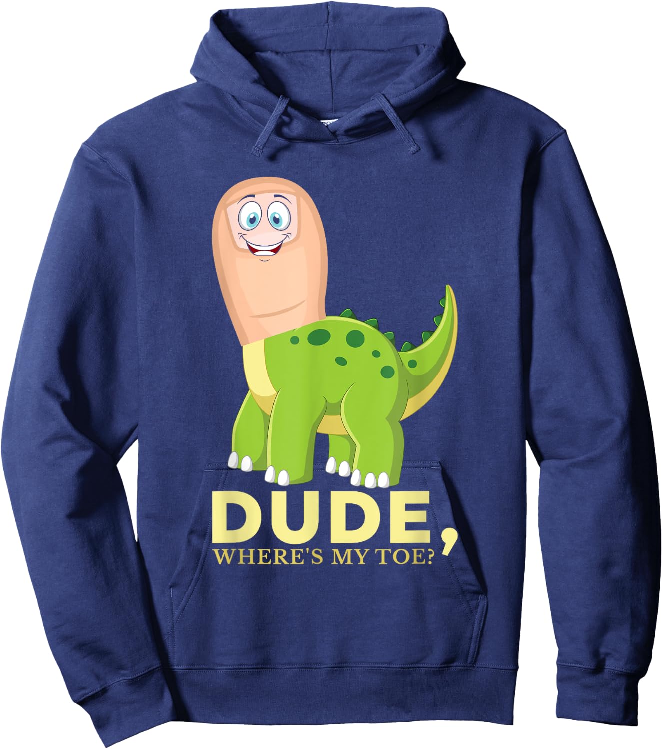 Dude Where's My Toe Funny Amputation Brontosaurus Amputee Hoodie - Hoodie | Navy