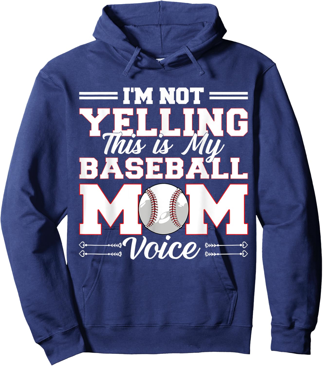 I'm Not Yelling This Is My Baseball Mom Voice Mother's Day Hoodie - Hoodie | Navy