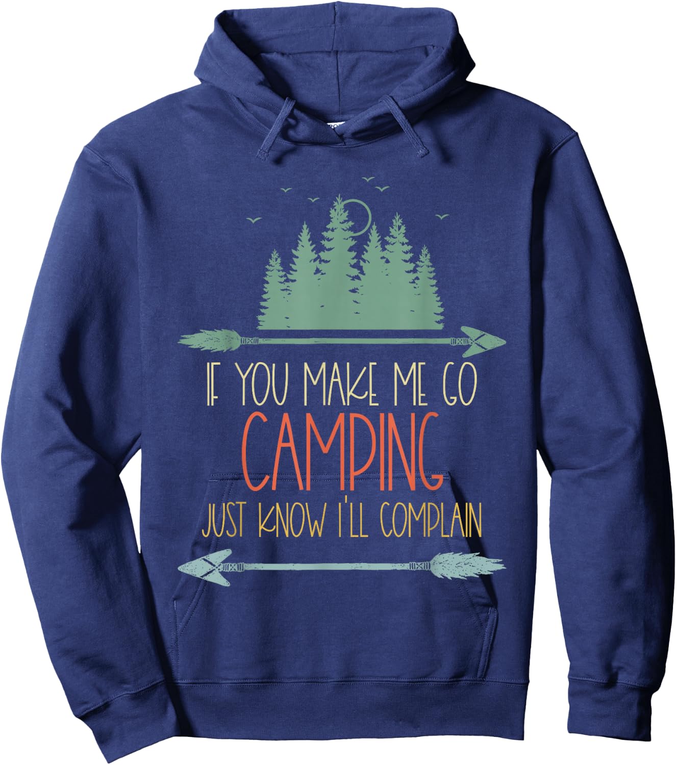 Apparently I Camp Now First Time Camping Family I Don't Camp Hoodie - Hoodie | Navy