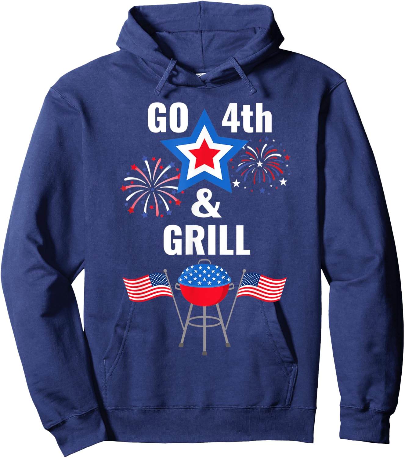 Funny Fourth of July Go 4th And Grill Smoking Grilling BBQ Hoodie - Hoodie | Navy