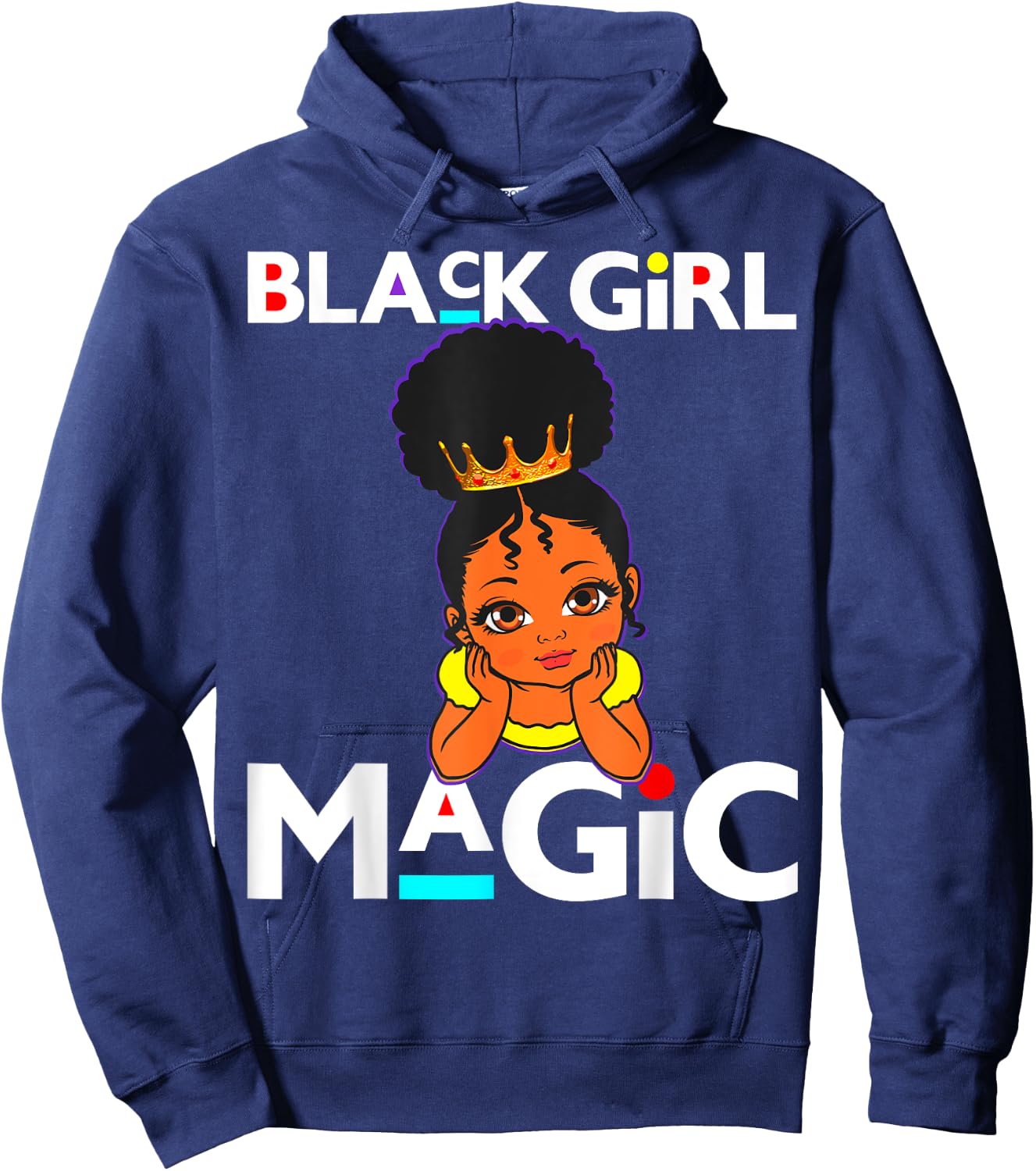 Black Girls Magic Melanin Poppin Toddler Girly Girl Toddlers Hoodie - Hoodie | Navy