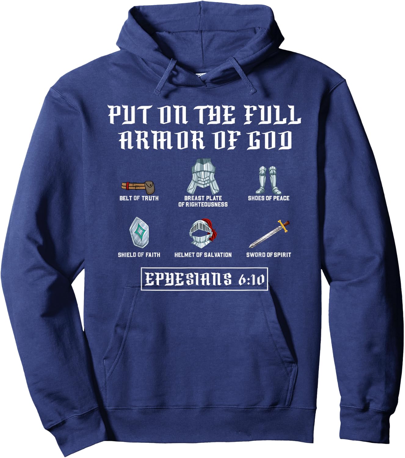 Put On The Full Armor Of God Funny Saying Christian Hoodie - Hoodie | Navy