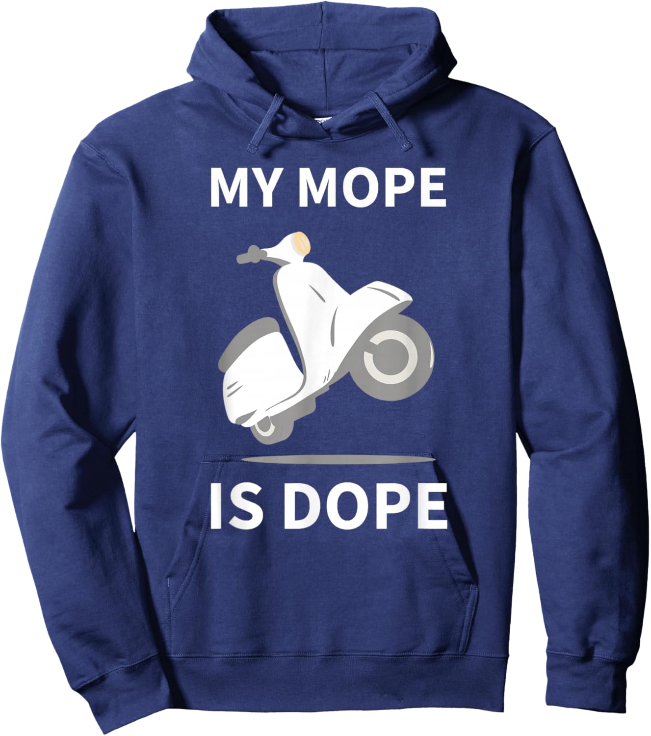 My Mope Is Dope Motorbike Scooter Motocross Moped Hoodie - Hoodie | Navy