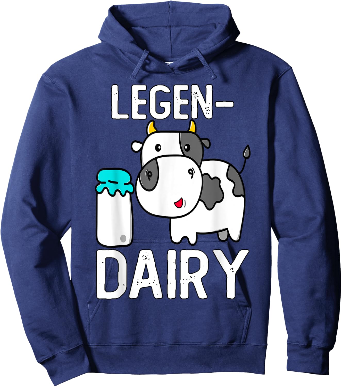 LegenDairy Cute Cow Milk Joke Legen-dairy Cow Milk Legendary Hoodie - Hoodie | Navy