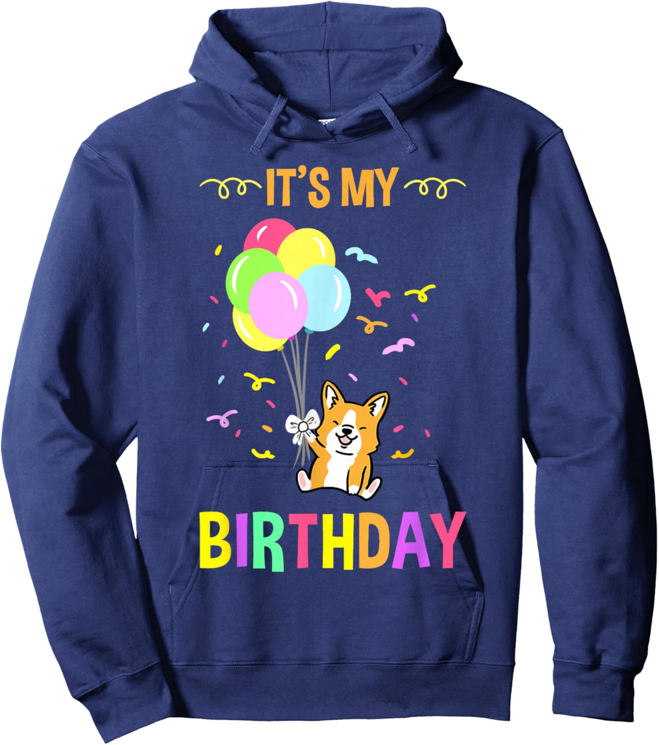 Its My Birthday Corgi Hoodie - Hoodie | Navy