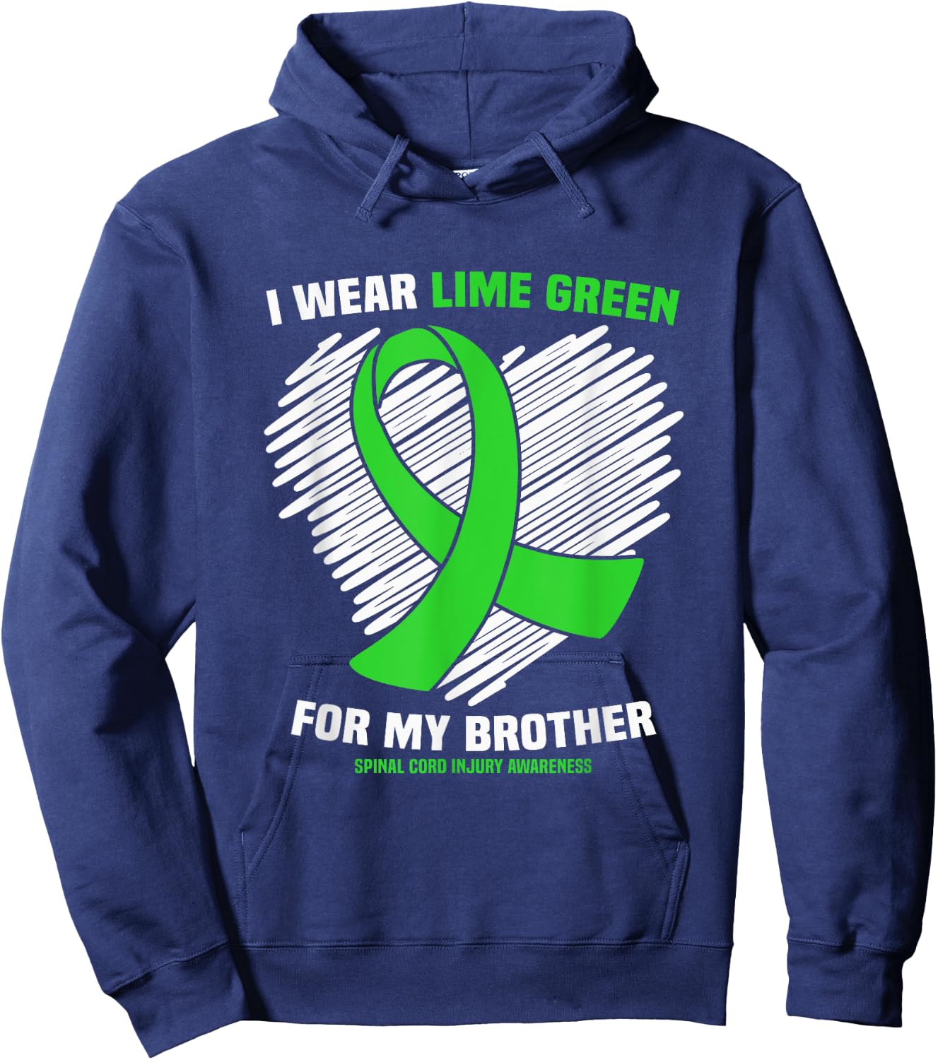 Wear Lime Green For My Brother Spinal Cord Injury Awareness Hoodie - Hoodie | Navy