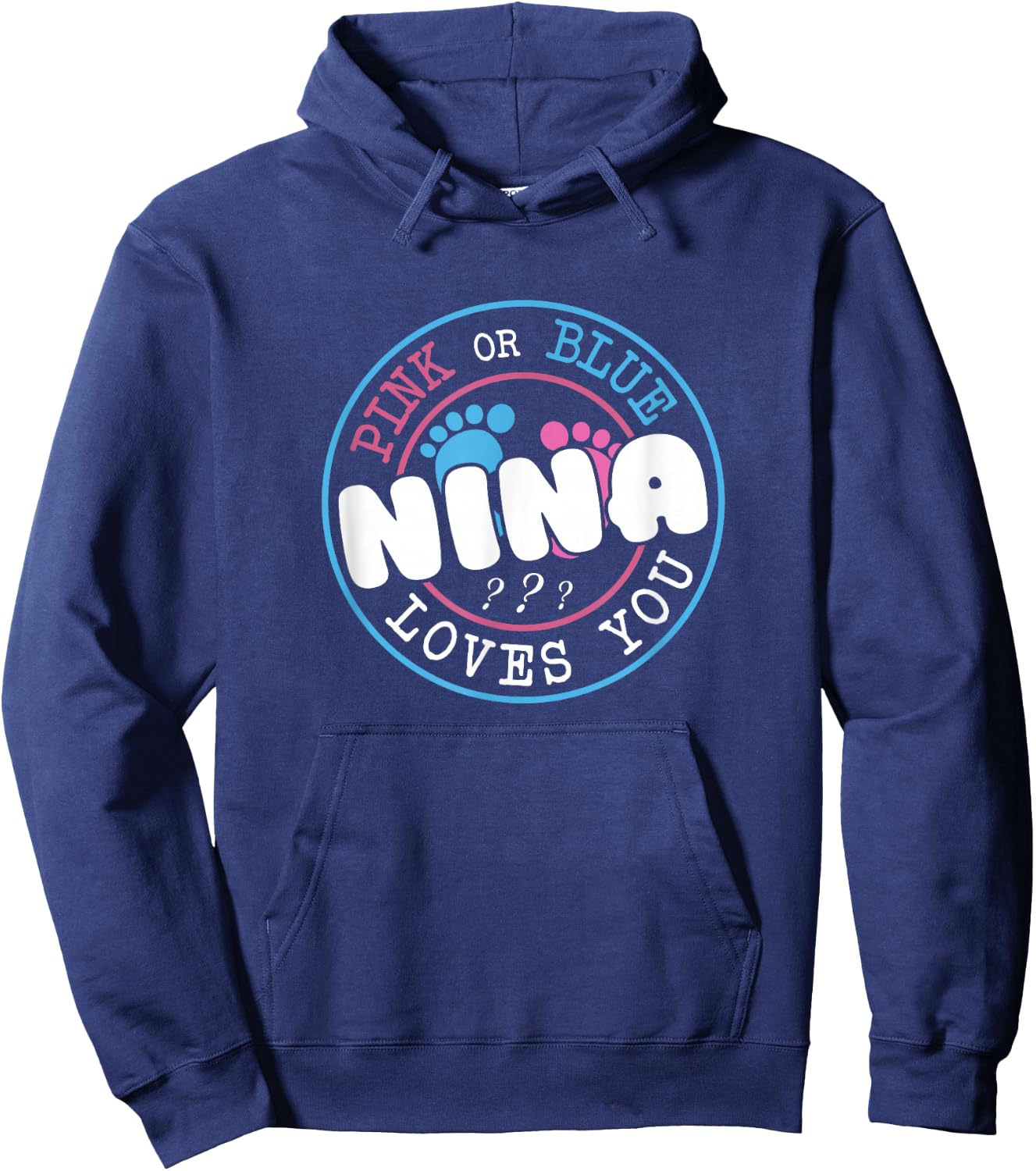 Pink Or Blue Nina Loves You Baby Gender Reveal Party Hoodie - Hoodie | Navy