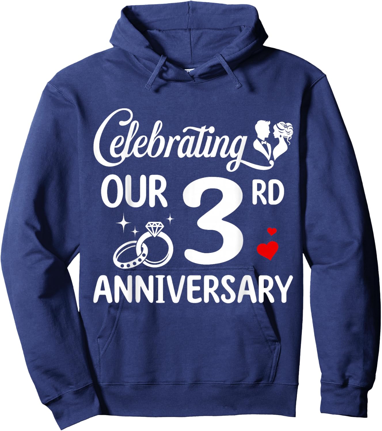 Celebrating Our 3rd Wedding Anniversary Marriage 3 Years Hoodie - Hoodie | Navy