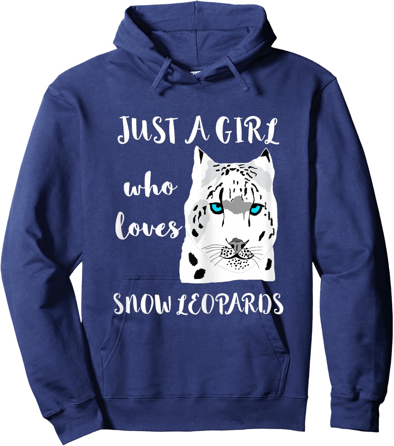 Just A Girl Who Loves Snow Leopards Animal Wild Cat Big Cat Hoodie - Hoodie | Navy