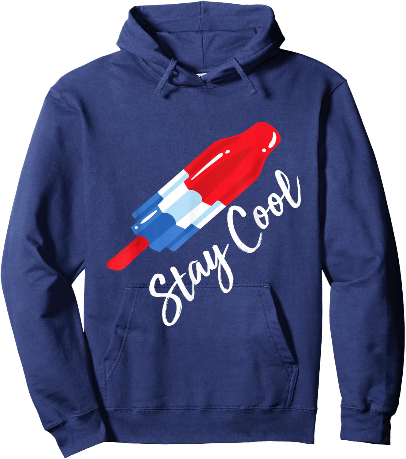 Stay Cool Rocket Pop Red White & Blue Popsicle Summer Hoodie - Hoodie | Navy