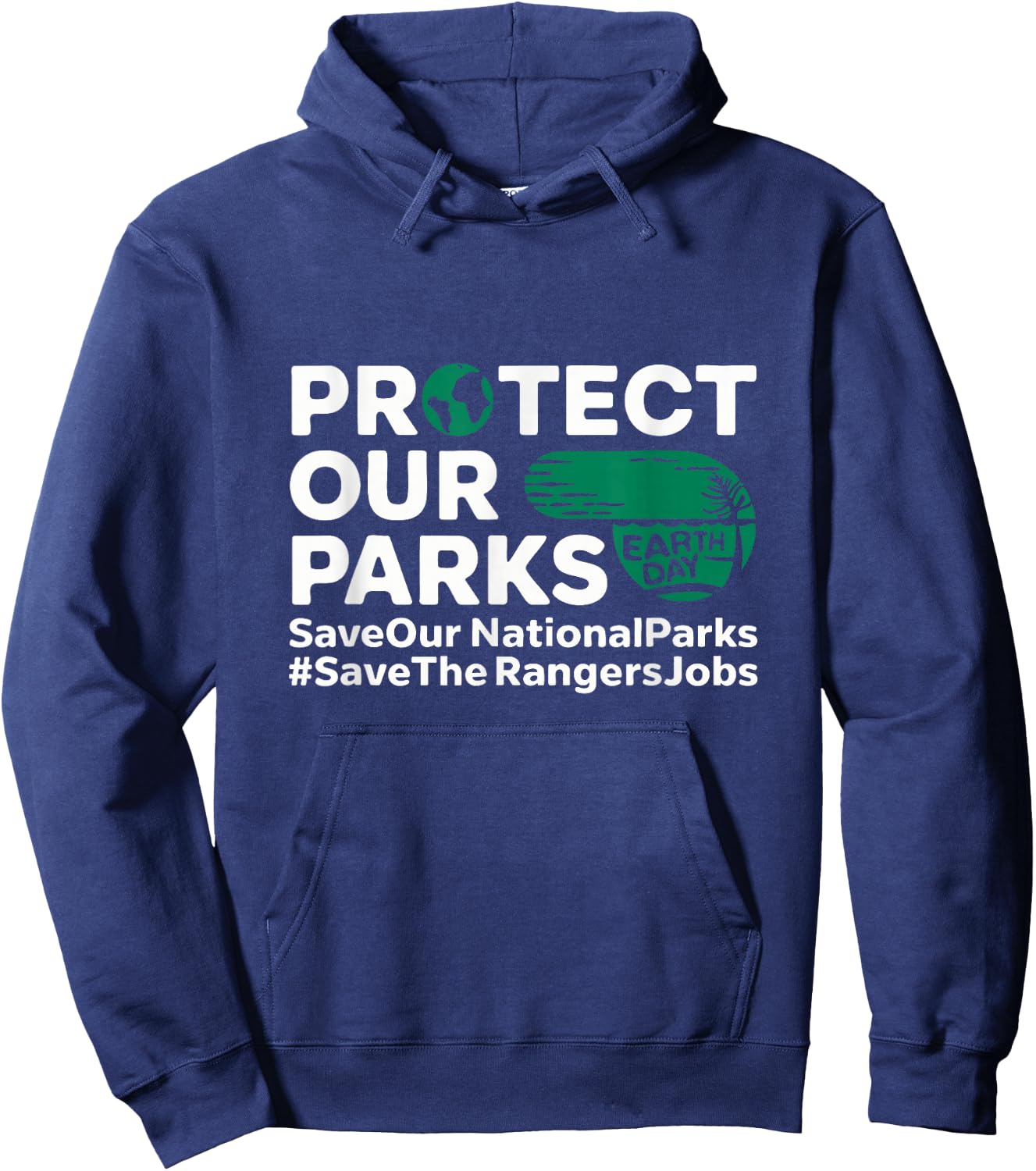 Protect Our Parks Save Our National Parks Earth Day Hoodie - Hoodie | Navy