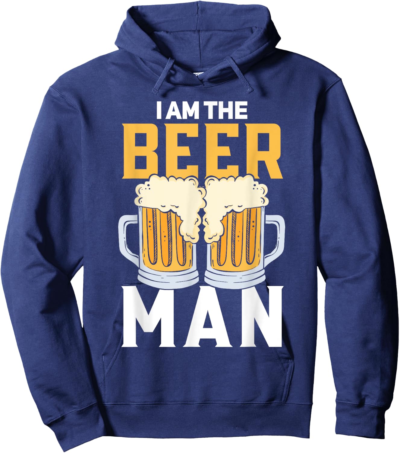 I Am The Beer Man Beer Hoodie - Hoodie | Navy