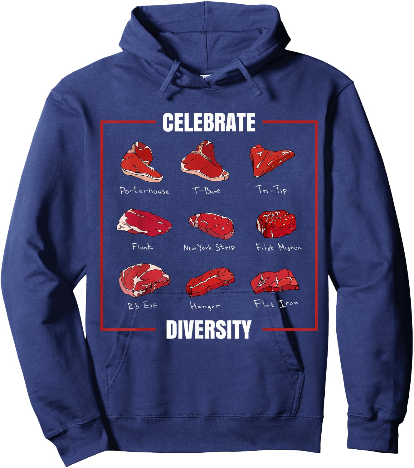 Celebrate Diversity Funny Steak Cuts Grill BBQ Meat Lover Hoodie - Hoodie | Navy