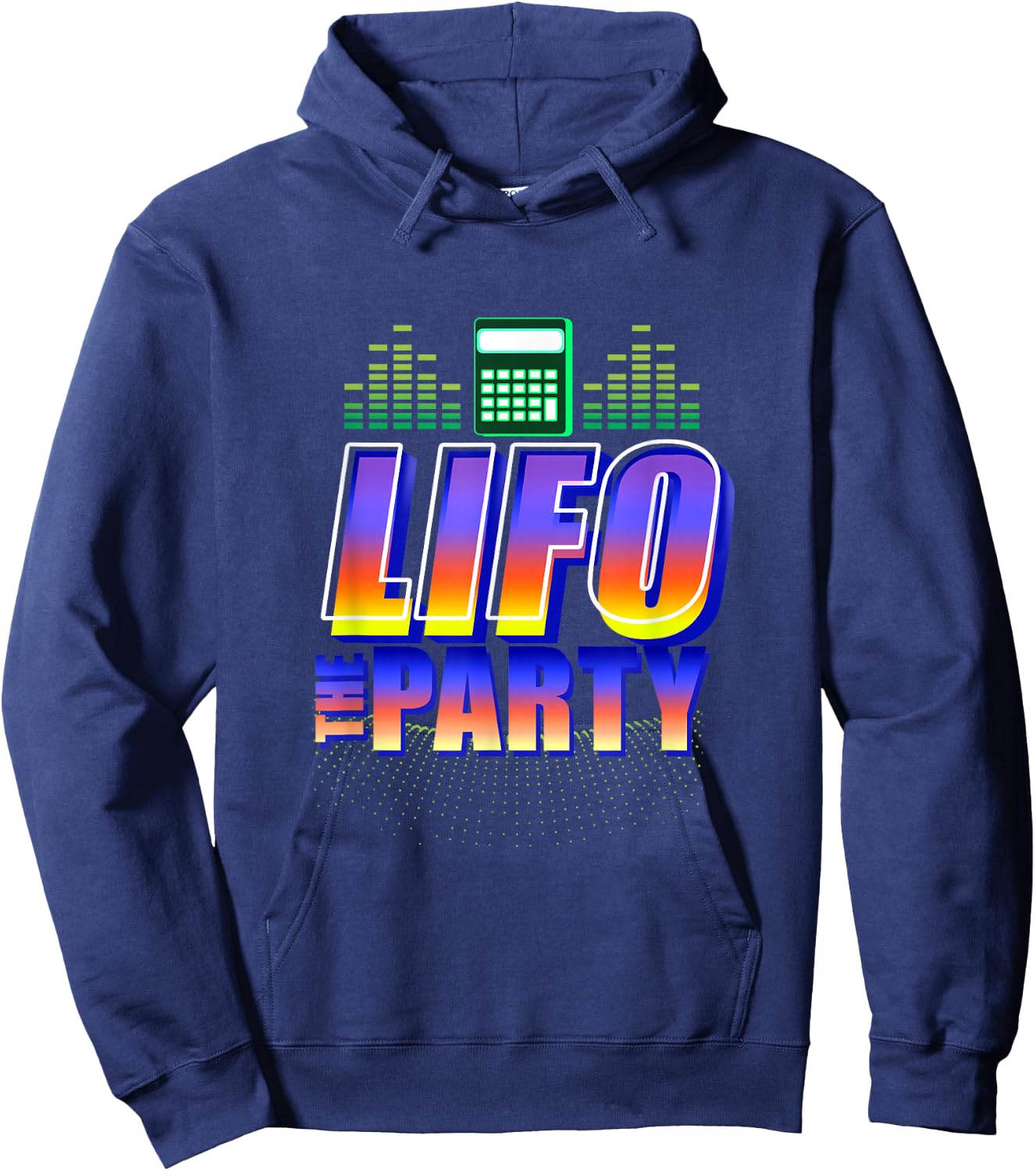 LIFO The Party Accountant Hoodie - Hoodie | Navy