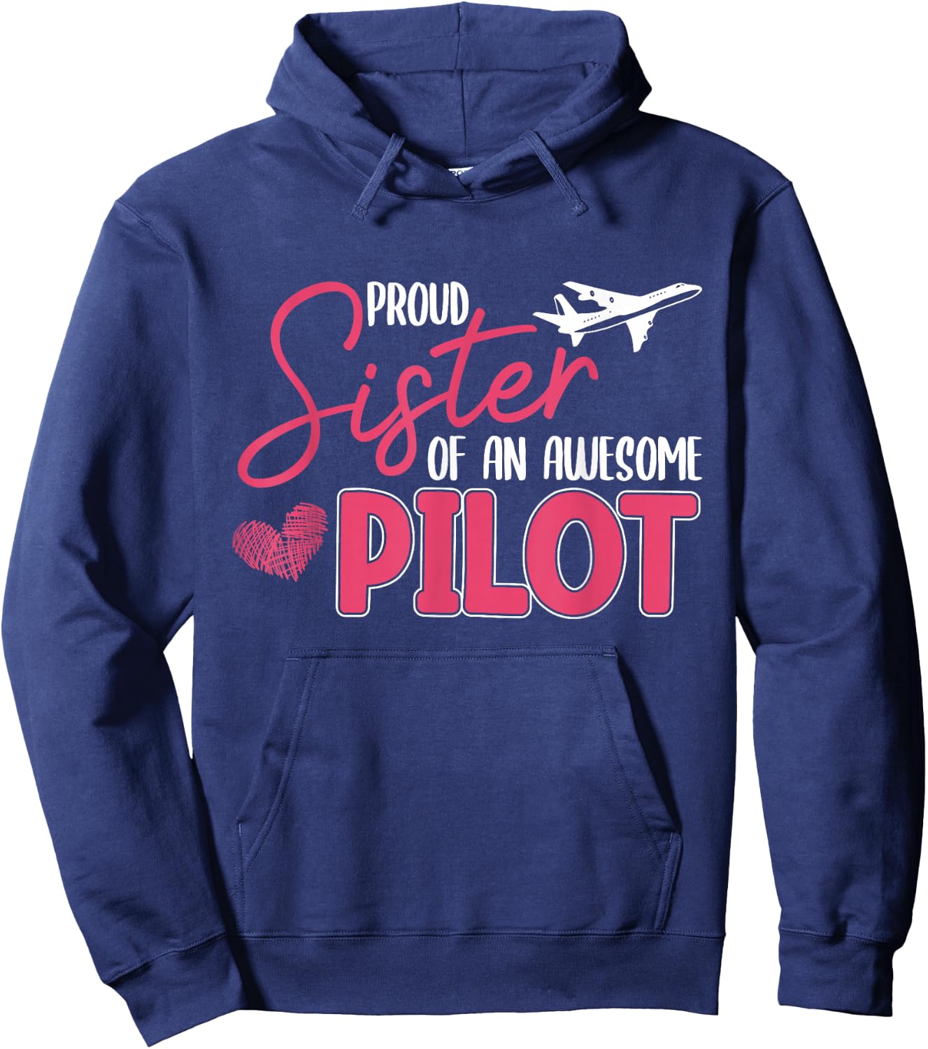 Proud Sister Of Pilot Airplane Aviation Helicopter Graphic Hoodie - Hoodie | Navy