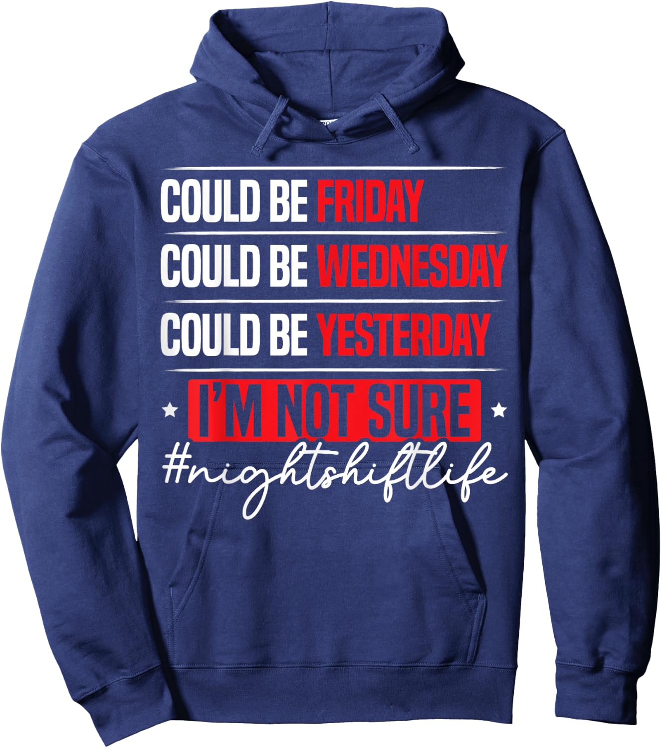 Night Shift Life Graveyard Shift Worker Employee Hoodie - Hoodie | Navy