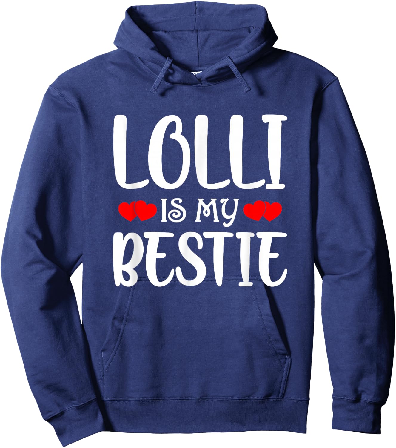 Lolli Is My Bestie Toddler Design from Grandma Grandpa Hoodie - Hoodie | Navy