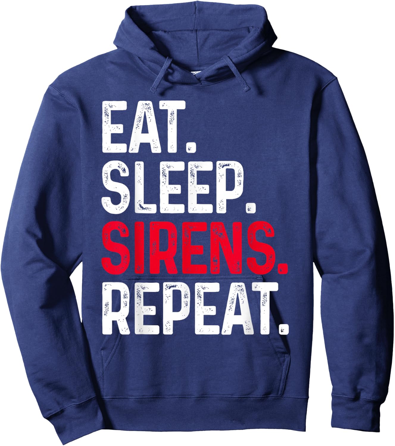 Eat Sleep Sirens Repeat Funny Police Officer Patrol Car Hoodie - Hoodie | Navy