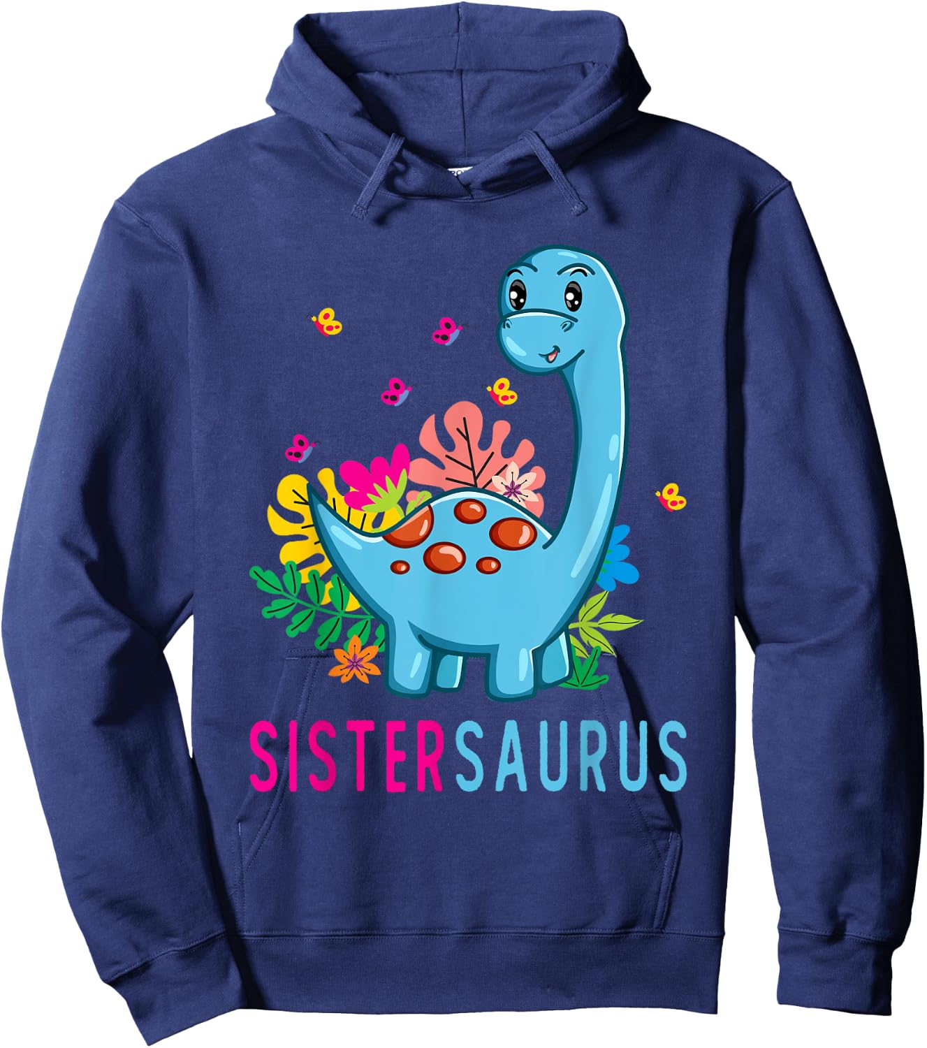 Sistersaurus Cute Dino Dinosaur Sister Saurus Hoodie - Hoodie | Navy