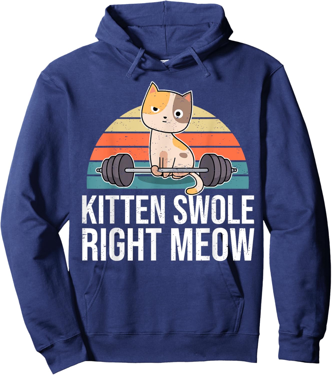 Funny Workout & Fitness Pun I Kitten Swole Right Meow Hoodie - Hoodie | Navy