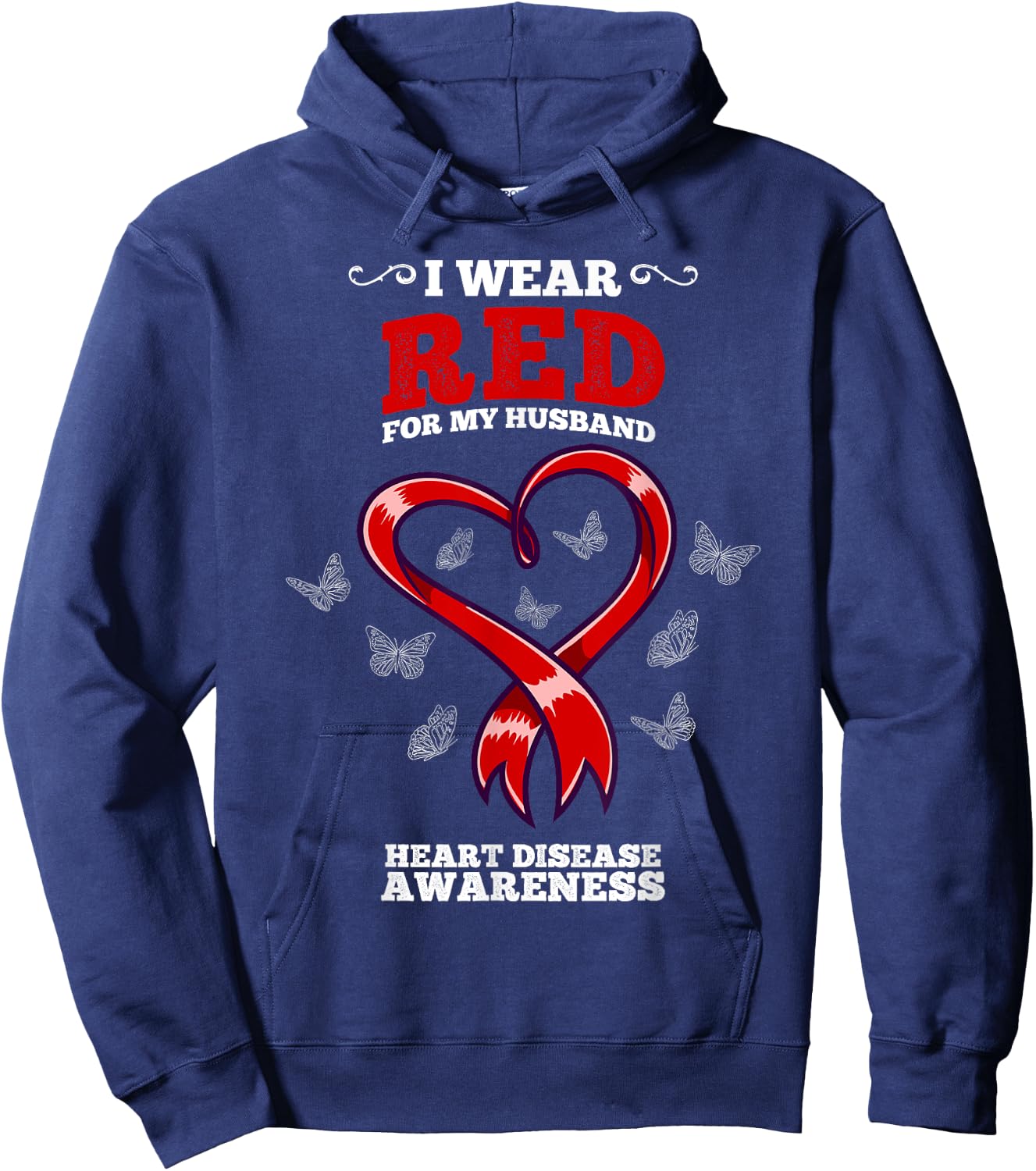 I Wear Red For My Husband Heart Disease Awareness Hoodie - Hoodie | Navy