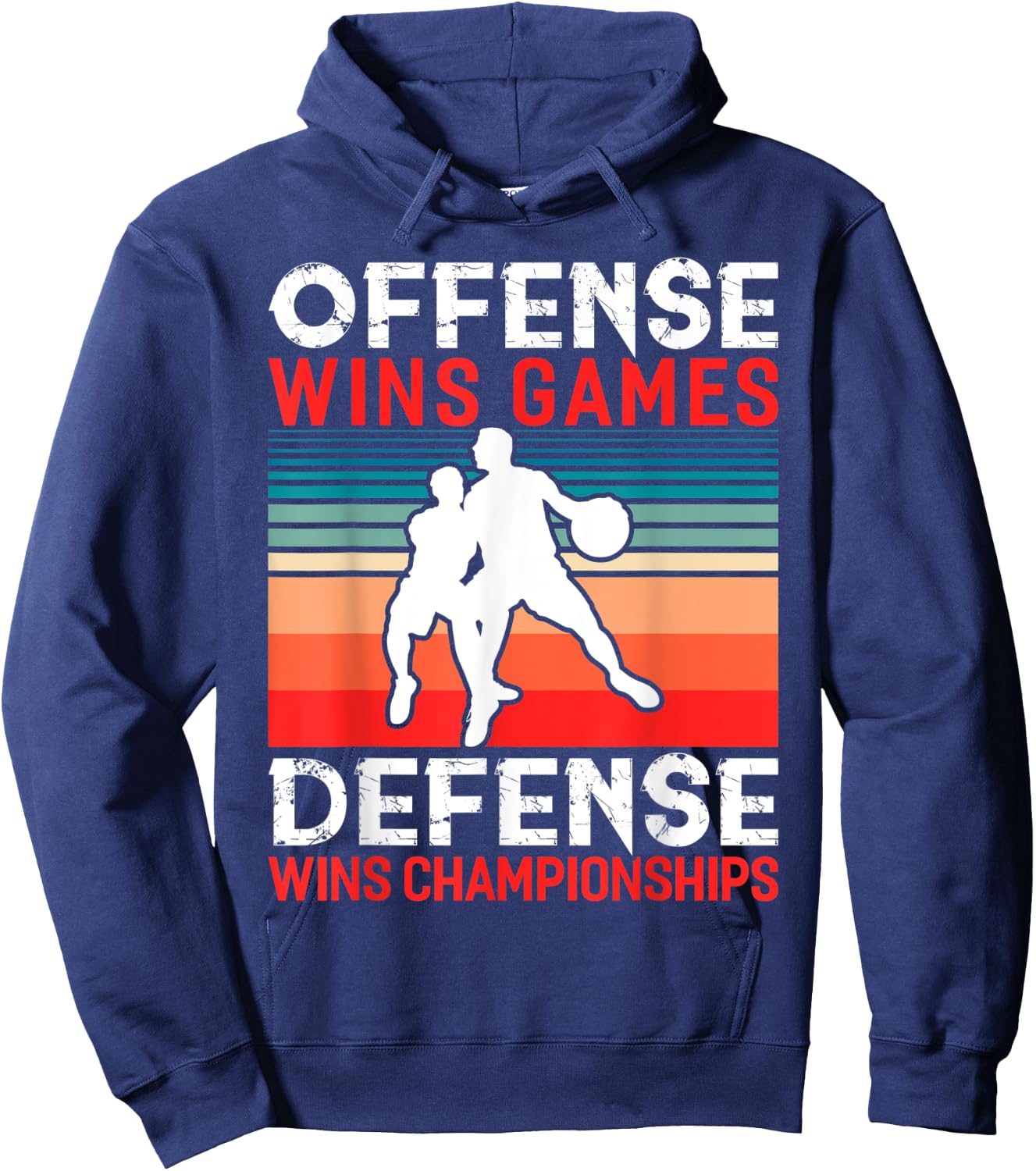 Offense Wins Games Defense Wins Championships Basketball Hoodie - Hoodie | Navy