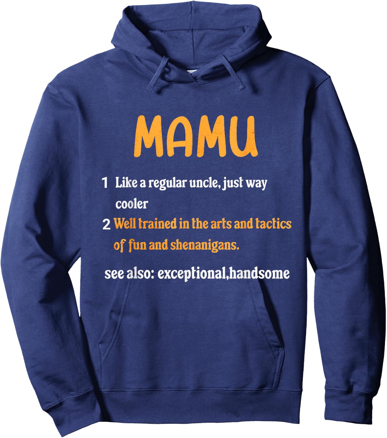 Mamu Mamy Uncle Desi Gift Indian Pakistani Eid Gift Hoodie - Hoodie | Navy