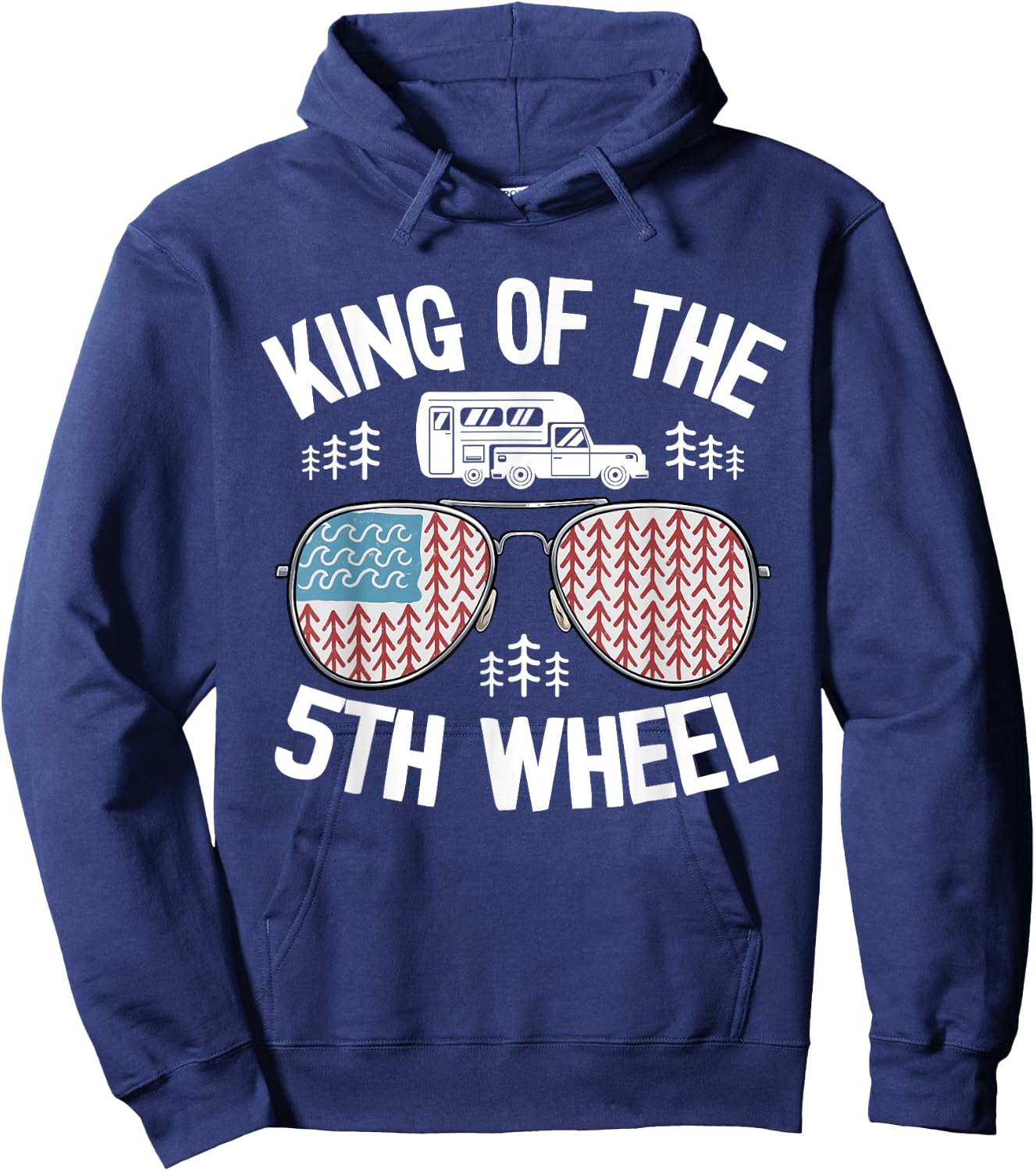 King Of The 5th Wheel Camper US American Flag Retro Camping Men Hoodie - Hoodie | Navy