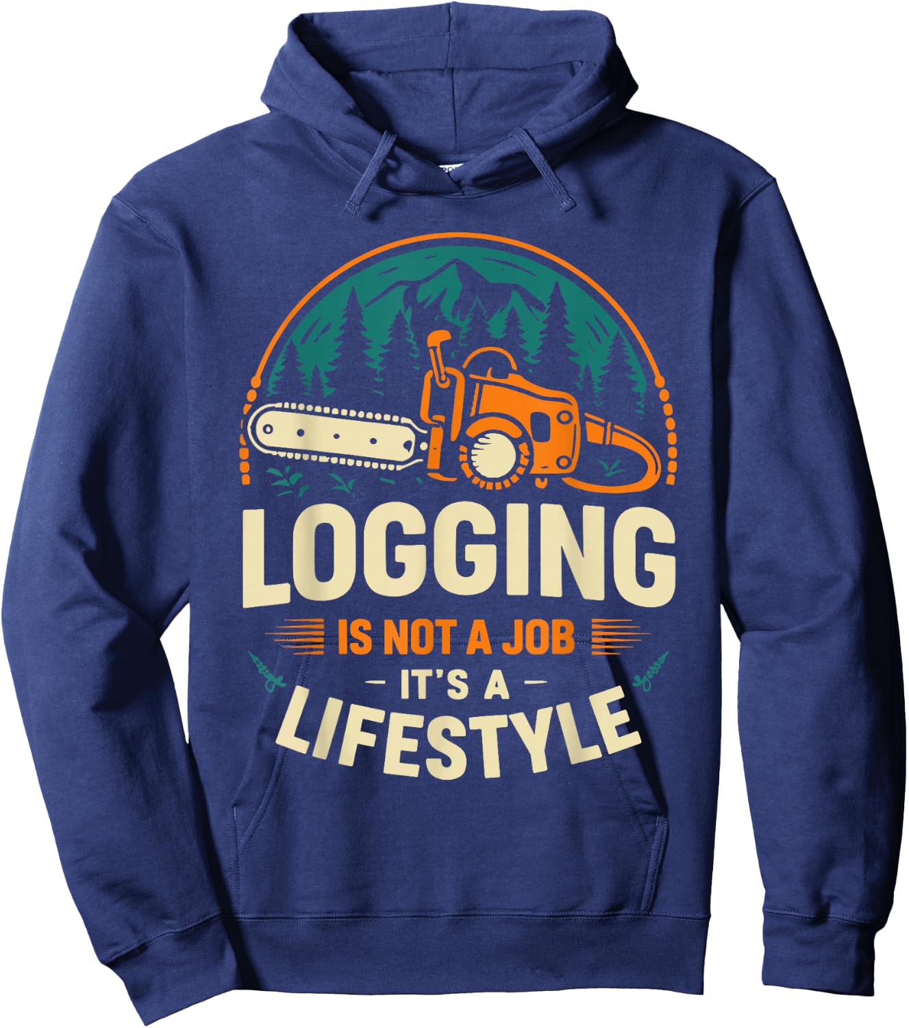 Woodsman Tree Cutter Tree Cutting Lifestyle Lumberjack Hoodie - Hoodie | Navy
