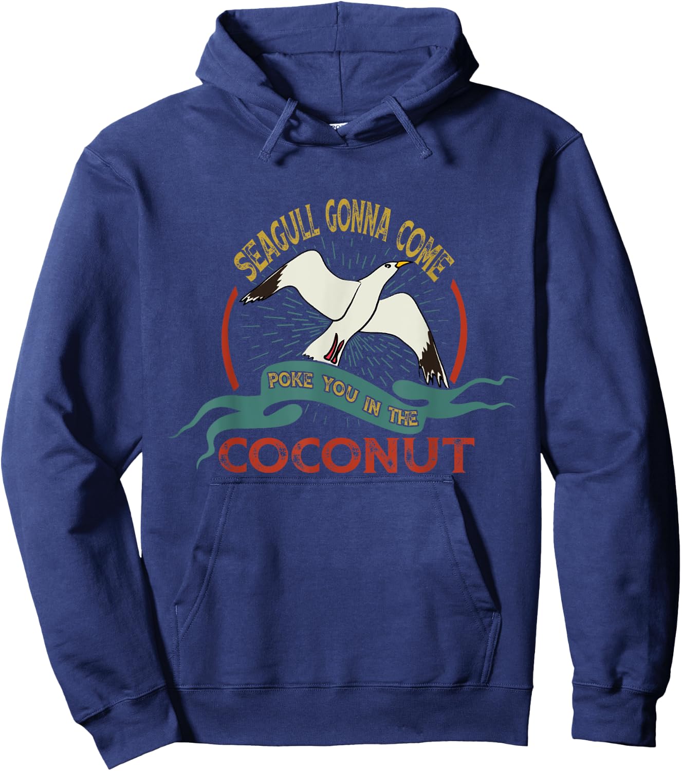 Seagulls Bird Lover Stop It Now Vintage Poke You In Coconut Hoodie - Hoodie | Navy
