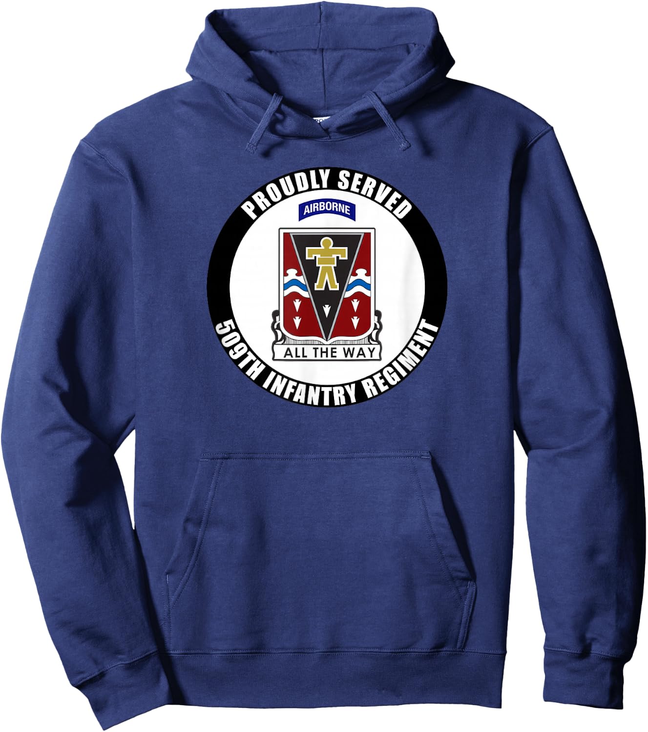 Proudly Served 509th Infantry Regiment Airborne Army Veteran Hoodie - Hoodie | Navy