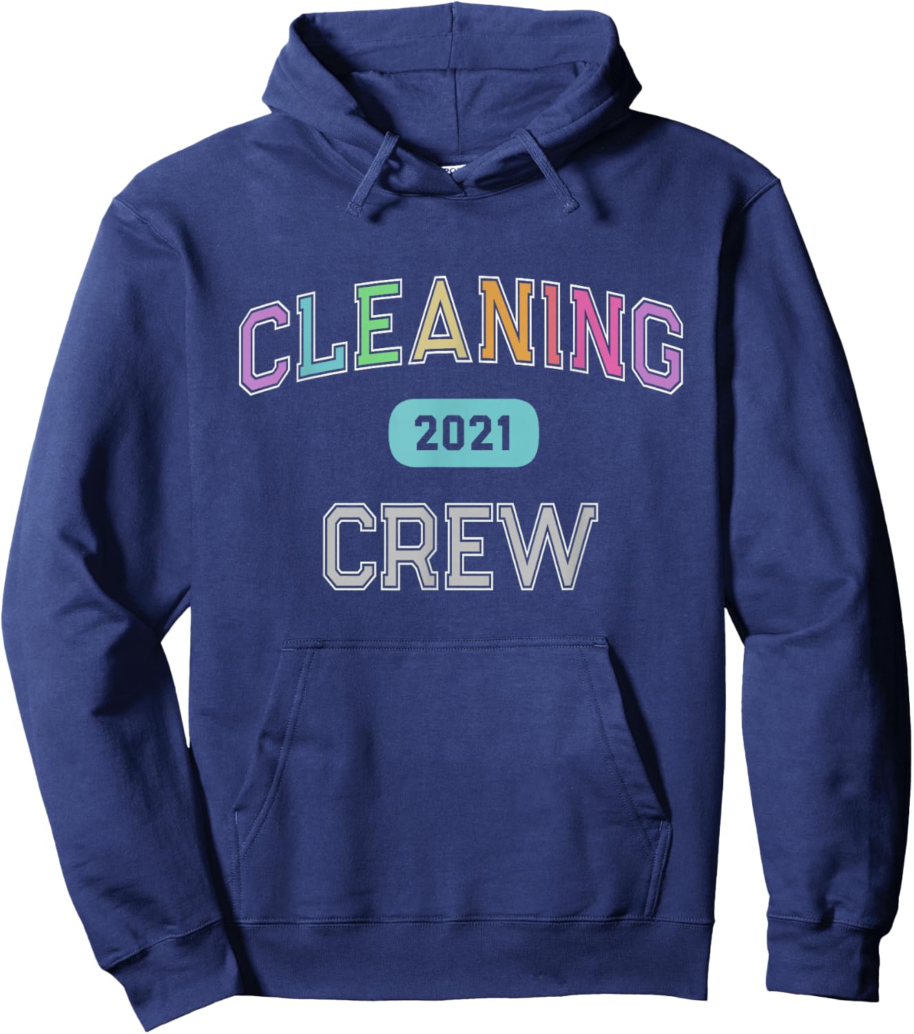 Custodian Team CLEANING CREW 2021 Clean Up Manager Cleaner Hoodie - Hoodie | Navy