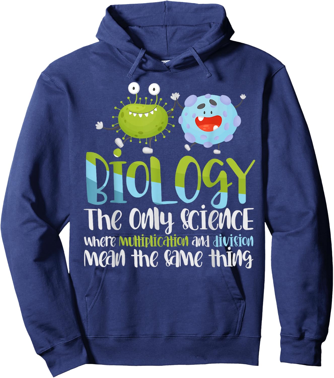 Funny Scientist Geek Microbiology Biologist Gift Biology Hoodie - Hoodie | Navy