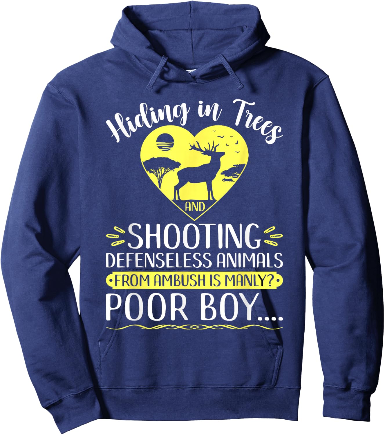 Anti Hunting Protest, Stop Deer Hunt Animal Rights Hoodie - Hoodie | Navy