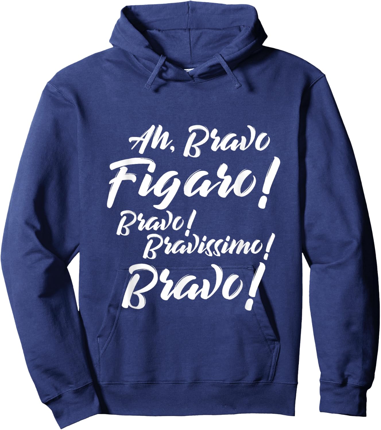 Barber of Sevilla Shirt Ah Bravo Figaro Bravo Bravissimo Hoodie - Hoodie | Navy
