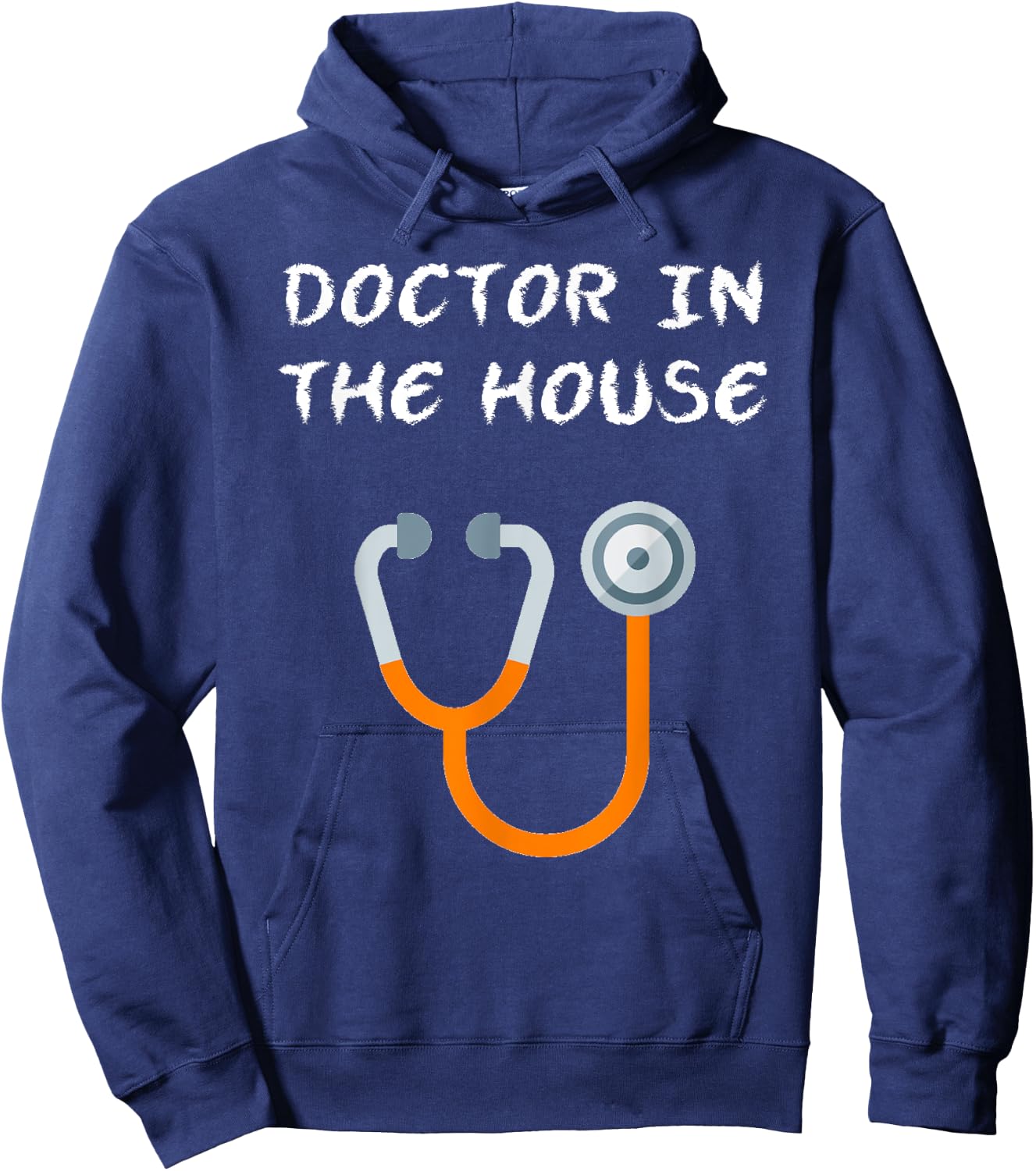 Doctor in The House - Funny Medical Gift Hoodie - Hoodie | Navy